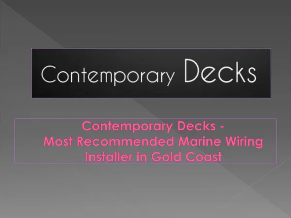 Contemporary Decks - Most Recommended Marine Wiring Installer in Gold Coast
