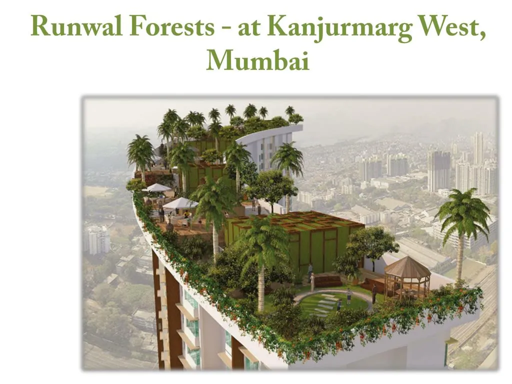 runwal forests at kanjurmarg west mumbai