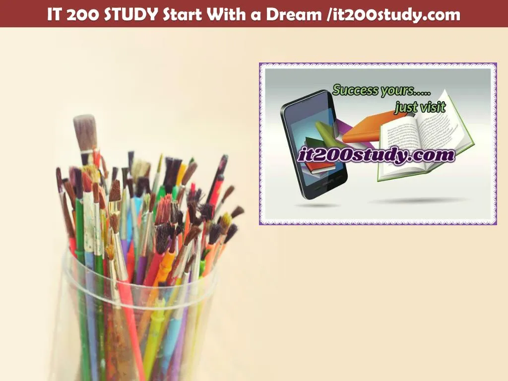 it 200 study start with a dream it200study com