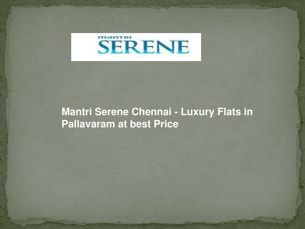 mantri serene chennai luxury flats in pallavaram