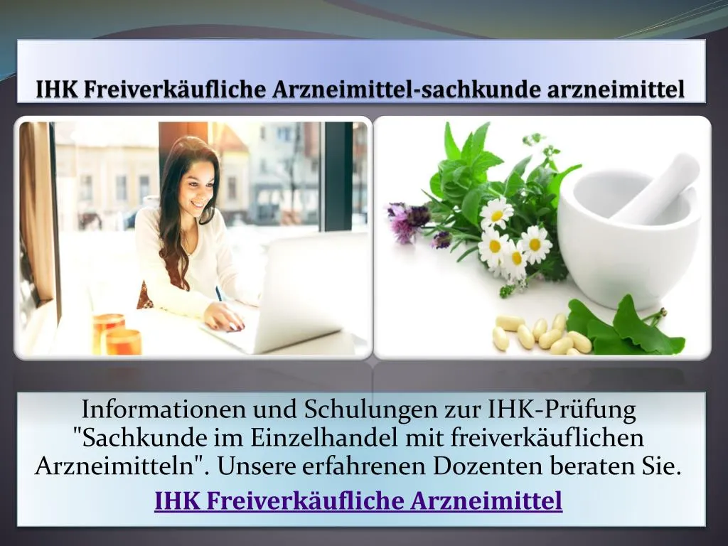 ihk freiverk ufliche arzneimittel sachkunde arzneimittel