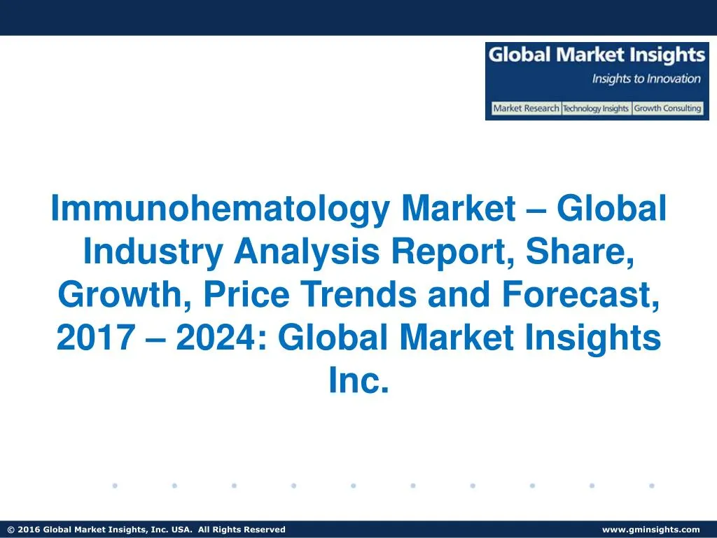 immunohematology market global industry analysis