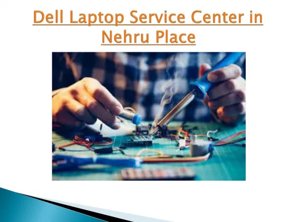 Dell Laptop Service Center in Nehru Place