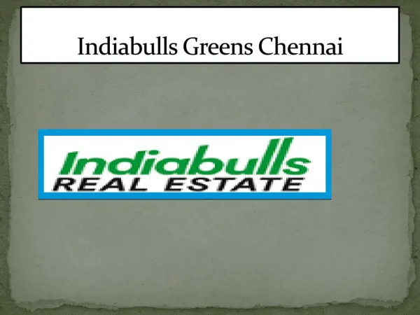 Indiabulls Greens - 2 bhk flat in chennai for Sale Lowest Price Guarantee