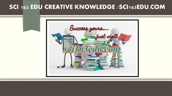 SCI 163 EDU creative knowledge /sci163edu.com