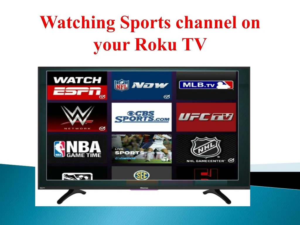 watching sports channel on your roku tv