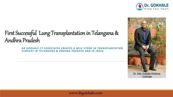 First Successful Lung Transplantation in Telangana & Andhra Pradesh | Dr Gokhale