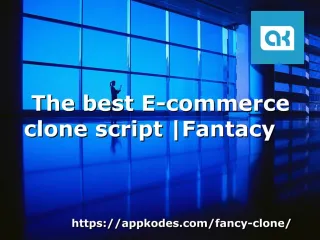 Best E-commerce clone script | Fantacy - slide 1