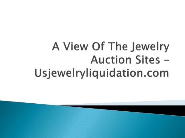 Usjewelryliquidation - A View Of The Jewelry Auction Sites