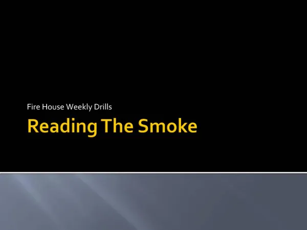 Reading The Smoke