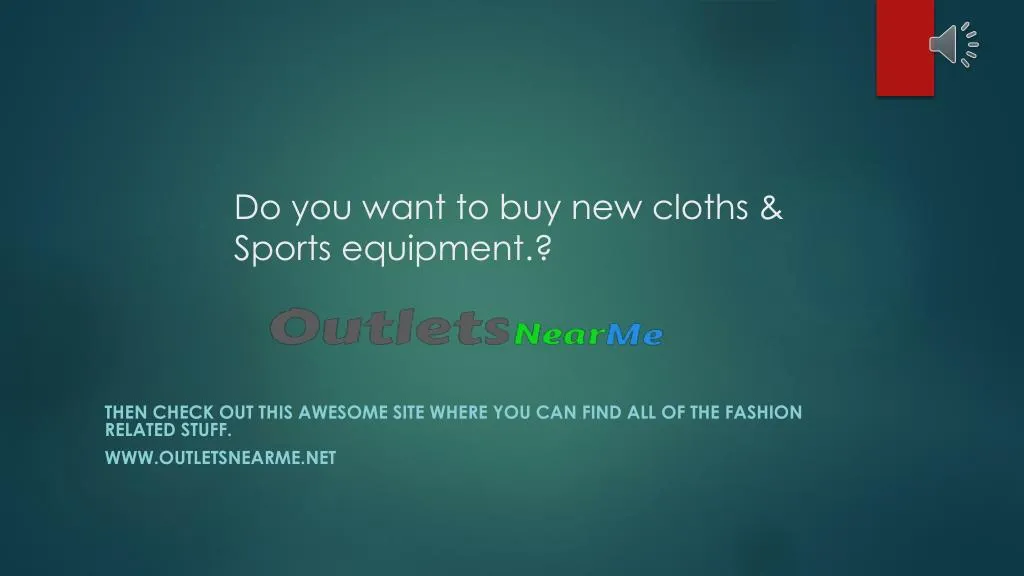 do you want to buy new cloths sports equipment