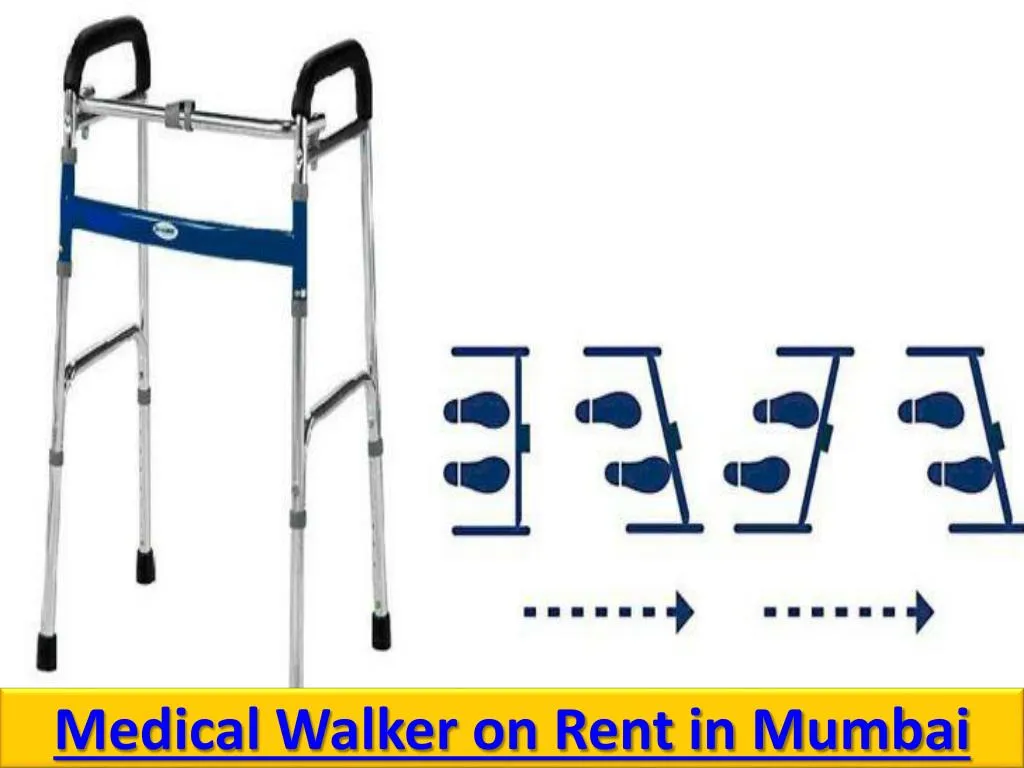 medical walker on rent in mumbai