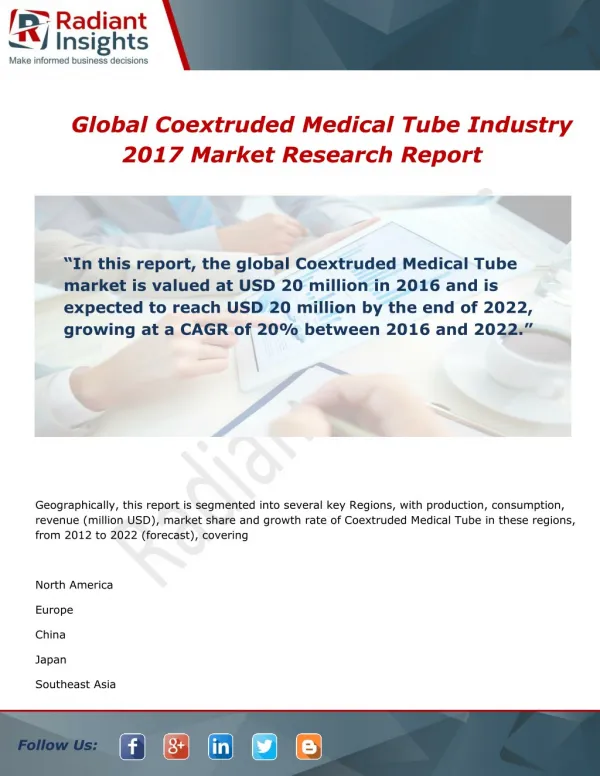 Global Coextruded Medical Tube Market Growth, Analysis and Forecast Report To 2017