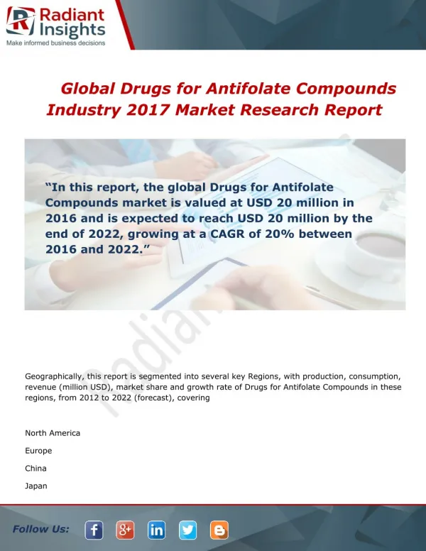 Global Drugs for Antifolate Compounds Market Growth, Analysis and Forecast Report To 2017