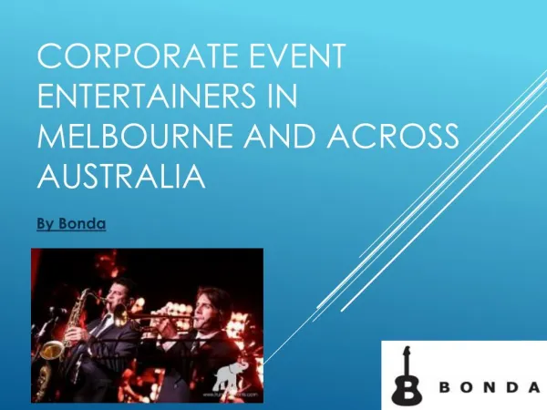 Corporate Event Entertainers in Melbourne and across Australia | Bonda