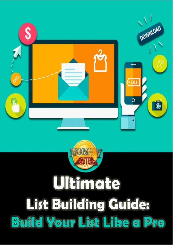 Ultimate List Building Guide - Build Your List Like a Pro