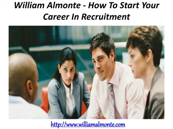 William Almonte - How To Start Your Career In Recruitment