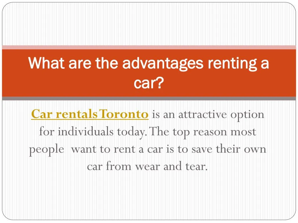 what are the advantages renting a car