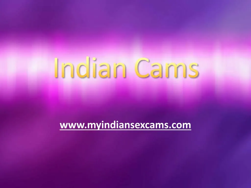 indian cams