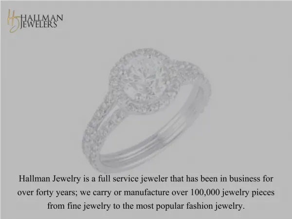 One of the Top Jewelers | Hallman Jewelers