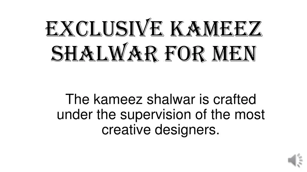 exclusive kameez shalwar for men