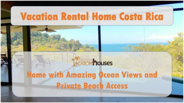 Beachfront Vacation Home Rental Costa Rica