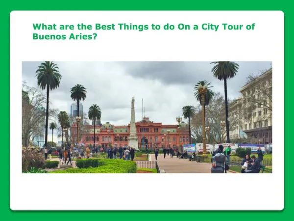 City Tour of Buenos Aries