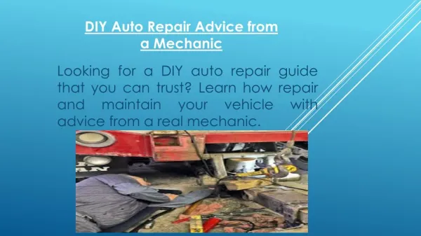 DIY Auto Repair Advice from a Mechanic