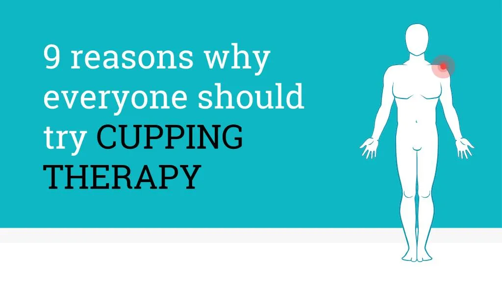 9 reasons why everyone should try c upping therapy