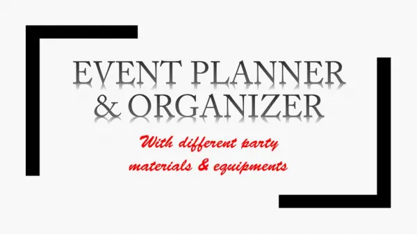 Park Avenue Parties: With Different Party Materials and Equipments
