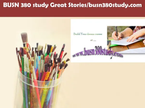 BUSN 380 study Great Stories/busn380study.com