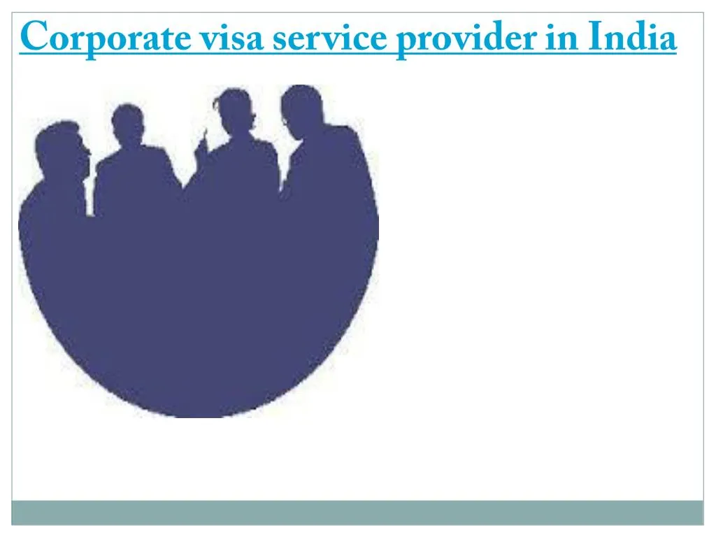 corporate visa service provider in india