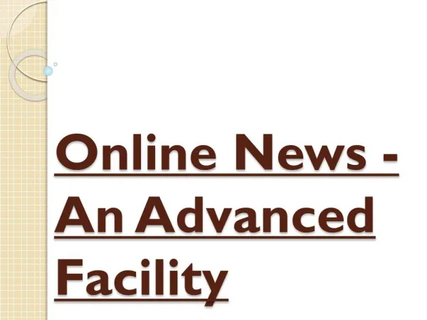An Advanced Facility - Online News