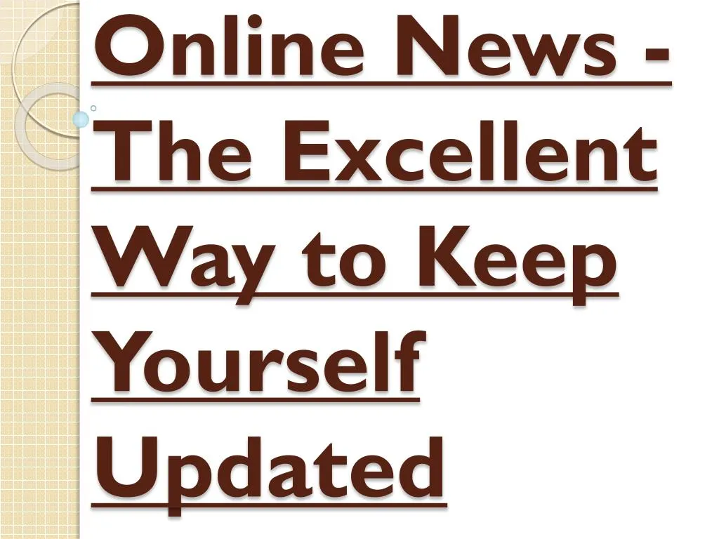 online news the excellent way to keep yourself updated