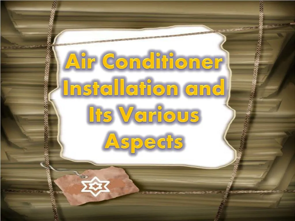 air conditioner installation and its various aspects