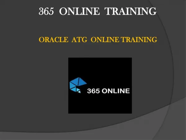 Interactive and Career Oriented Oracle ATG Commerce Online