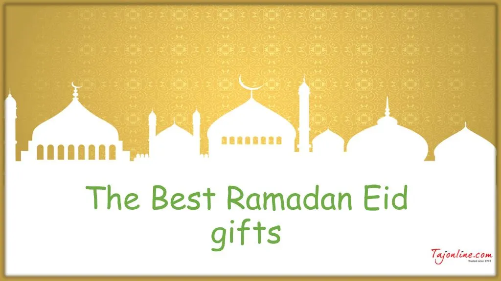 the best ramadan eid gifts