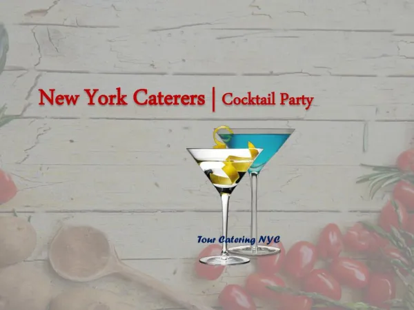 NYC caterers Cocktail Party
