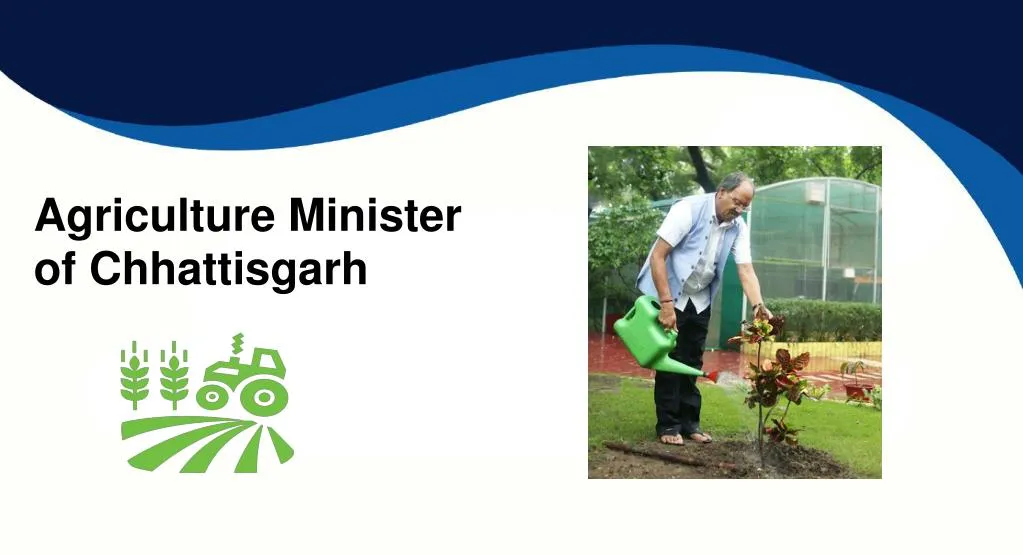 agriculture minister of chhattisgarh
