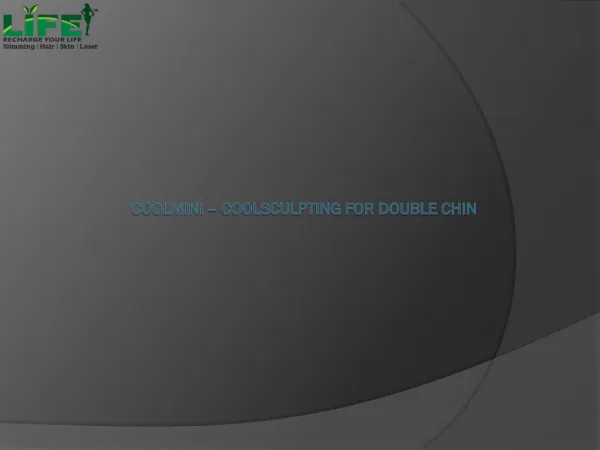 Cool mini – coolsculpting for double chin