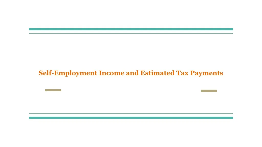 self employment income and estimated tax payments