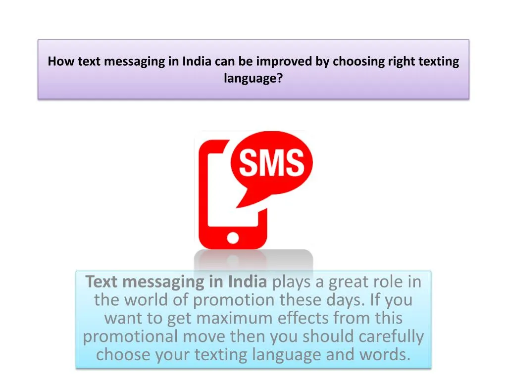 how text messaging in india can be improved by choosing right texting language