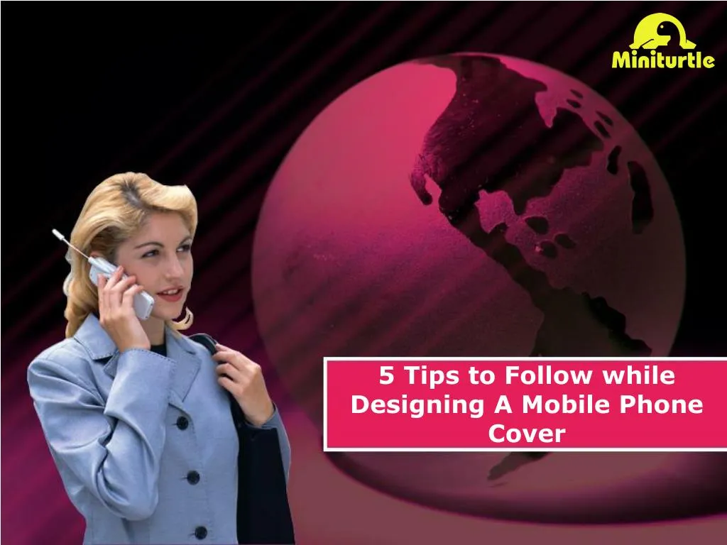 5 tips to follow while designing a mobile phone cover