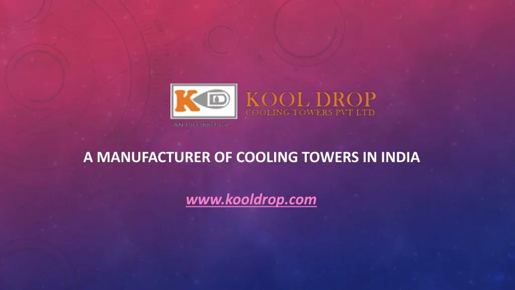 a manufacturer of cooling towers in india