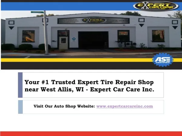 Your #1 Trusted Expert Tire Repair Shop near West Allis, WI