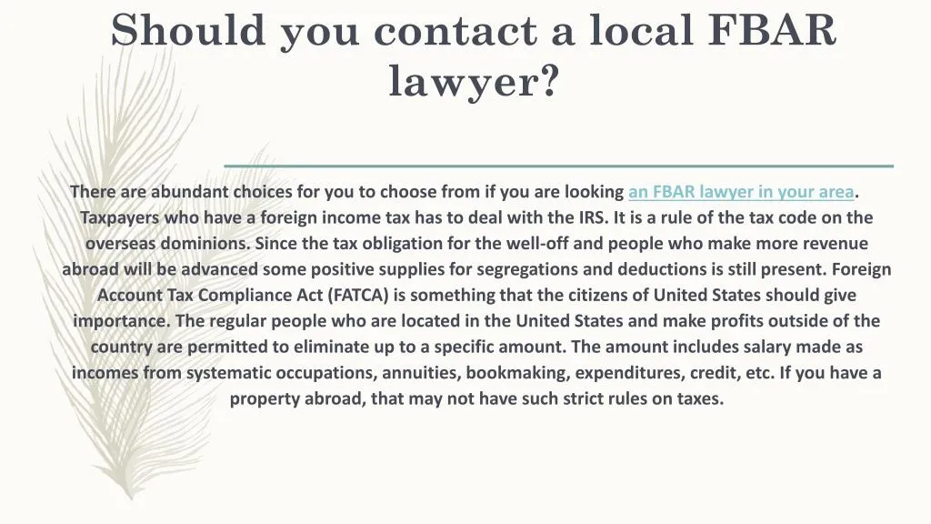 should you contact a local fbar lawyer