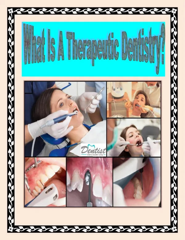 What Is A Therapeutic Dentistry?