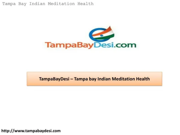 TampaBayDesi – Tampa bay Indian Meditation Health