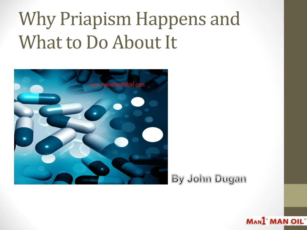 why priapism happens and what to do about it