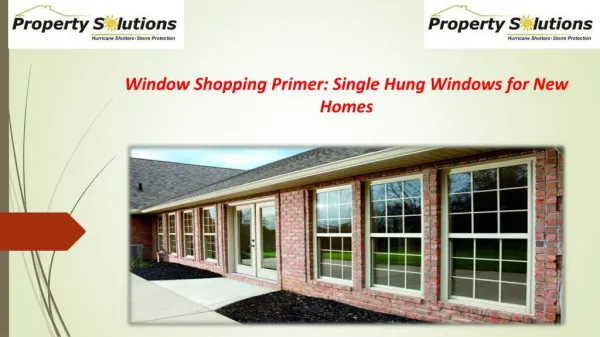 Window Shopping Primer: Single Hung Windows for New Homes